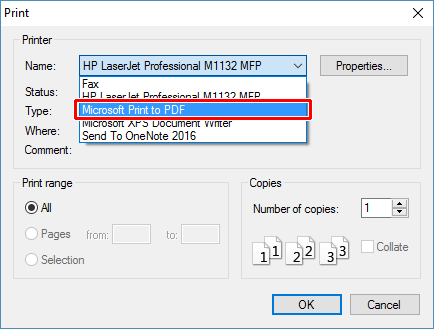 Choose "Microsoft Print to PDF" printer