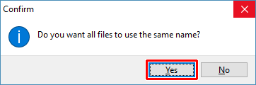 Agree to use the same file name